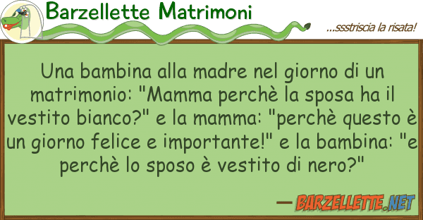 Barzellette Matrimoni bambina madre giorno