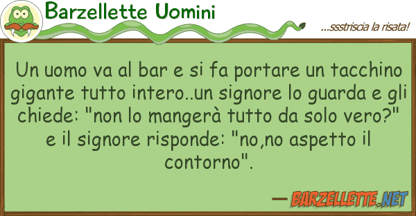 Barzellette Uomini uomo va bar fa portare tac