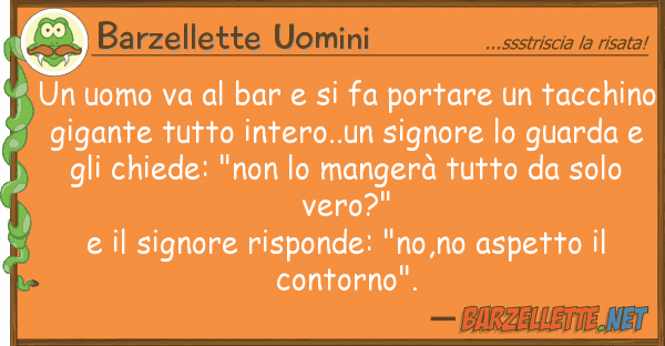 Barzellette Uomini uomo va bar fa portare tac